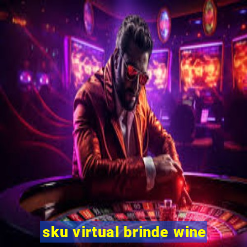 sku virtual brinde wine